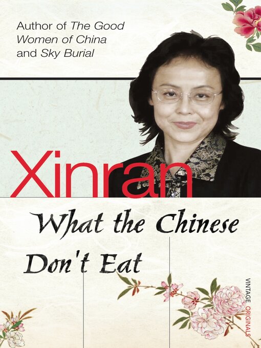 Title details for What the Chinese Don't Eat by Xinran - Wait list